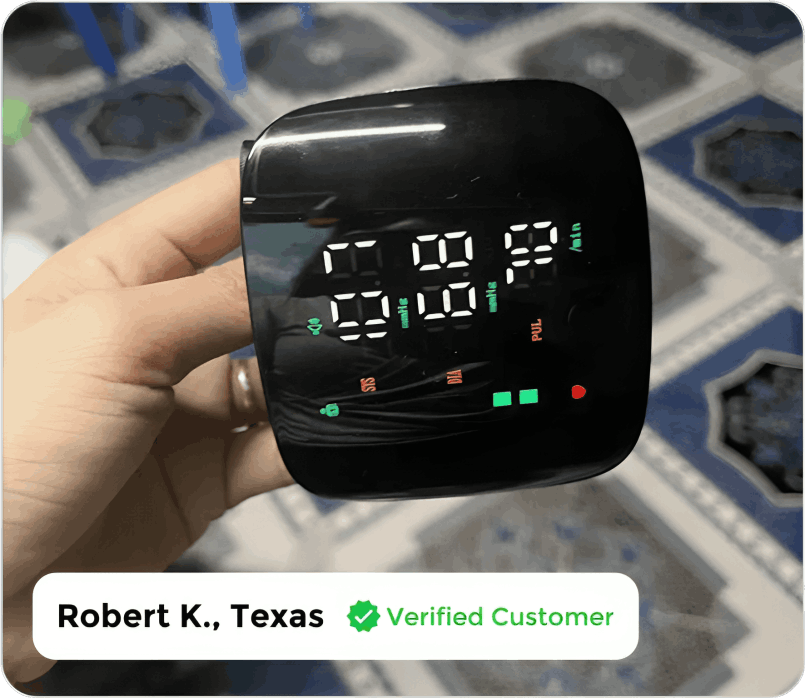 Vital Wrist Monitor customer ~Robert K. –Texas, USA